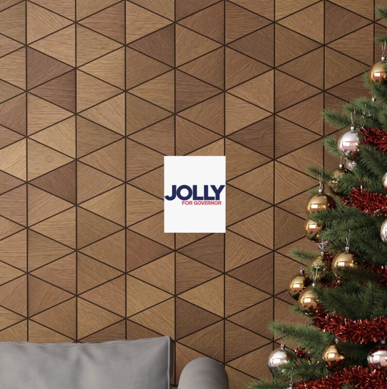 Jolly For Governor Poster