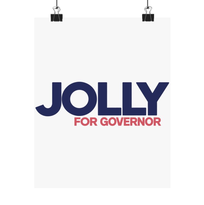 Jolly For Governor Poster