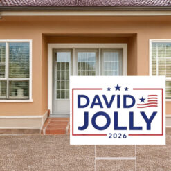 David Jolly 2026 For Governor Yard Sign