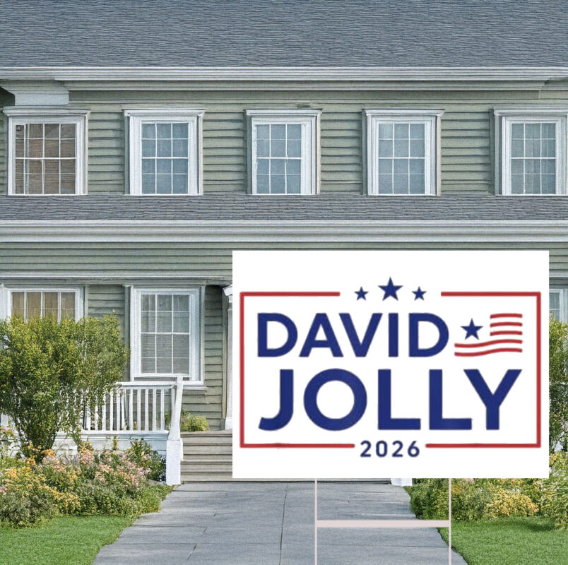 David Jolly 2026 For Governor Yard Sign