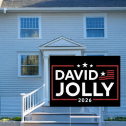 David Jolly 2026 Yard Sign