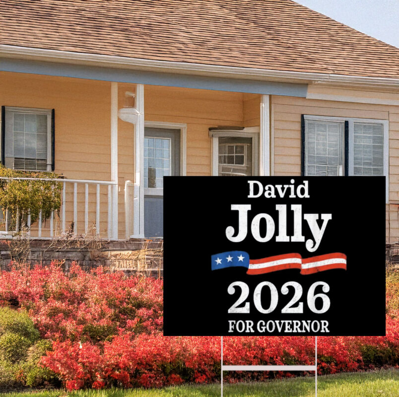 David Jolly 2026 for Florida Governor Yard Sign
