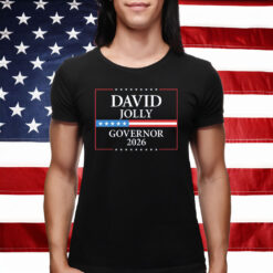 David Jolly Florida Governor 2026 Campaign T-Shirt