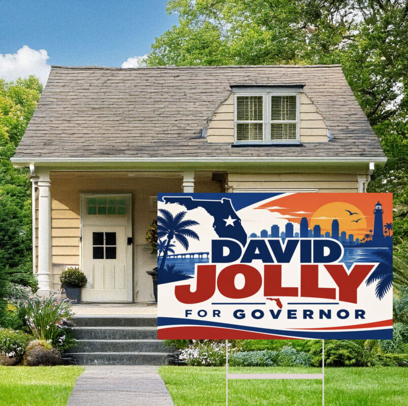 David Jolly Florida Governor 2026 Yard Sign