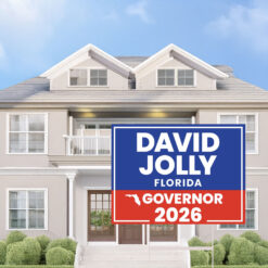 David Jolly For Florida Governor 2026 Yard Sign
