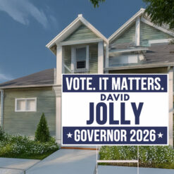 David Jolly For Governor 2026 Elections Yard Sign