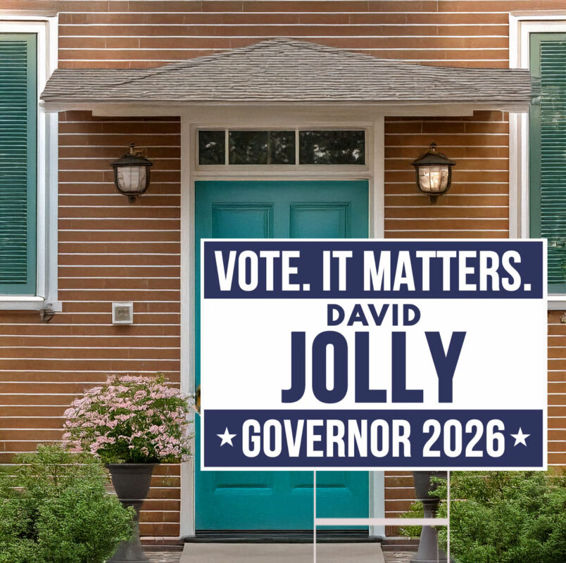 David Jolly For Governor 2026 Elections Yard Sign