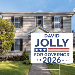 David Jolly For Governor 2026 Yard Signs