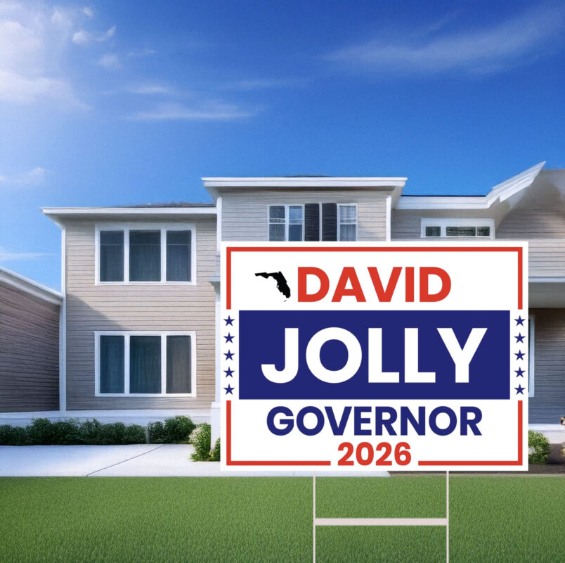David Jolly For Governor Florida 2026 Yard Sign