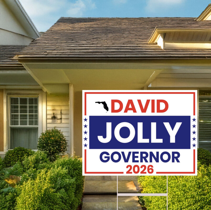 David Jolly For Governor Florida 2026 Yard Sign