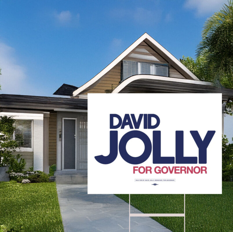 David Jolly For Governor Yard Sign