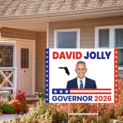 David Jolly Governor 2026 Elections Yard Sign