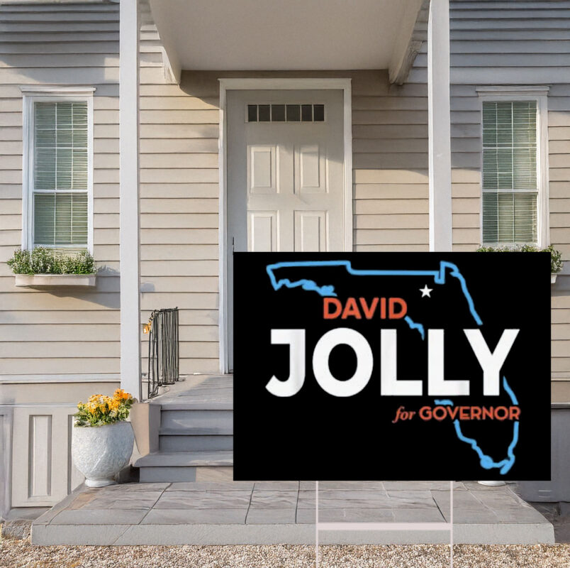 David Jolly for Florida Governor 2026 Democratic Yard Sign