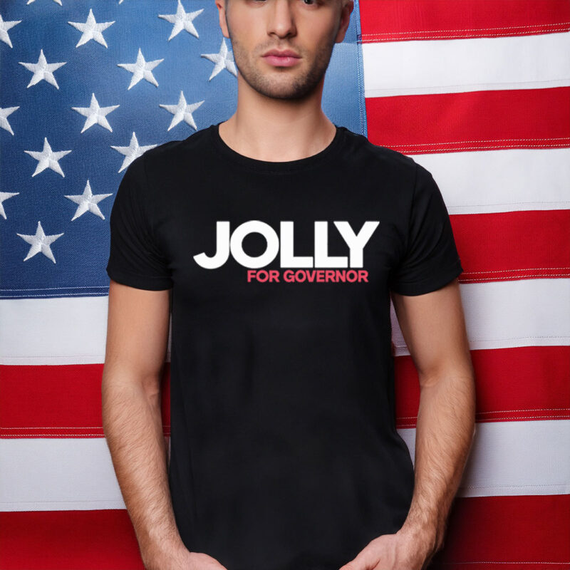 Jolly For Governor 2026 Shirt