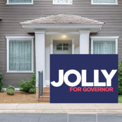 Jolly For Governor 2026 Yard Sign