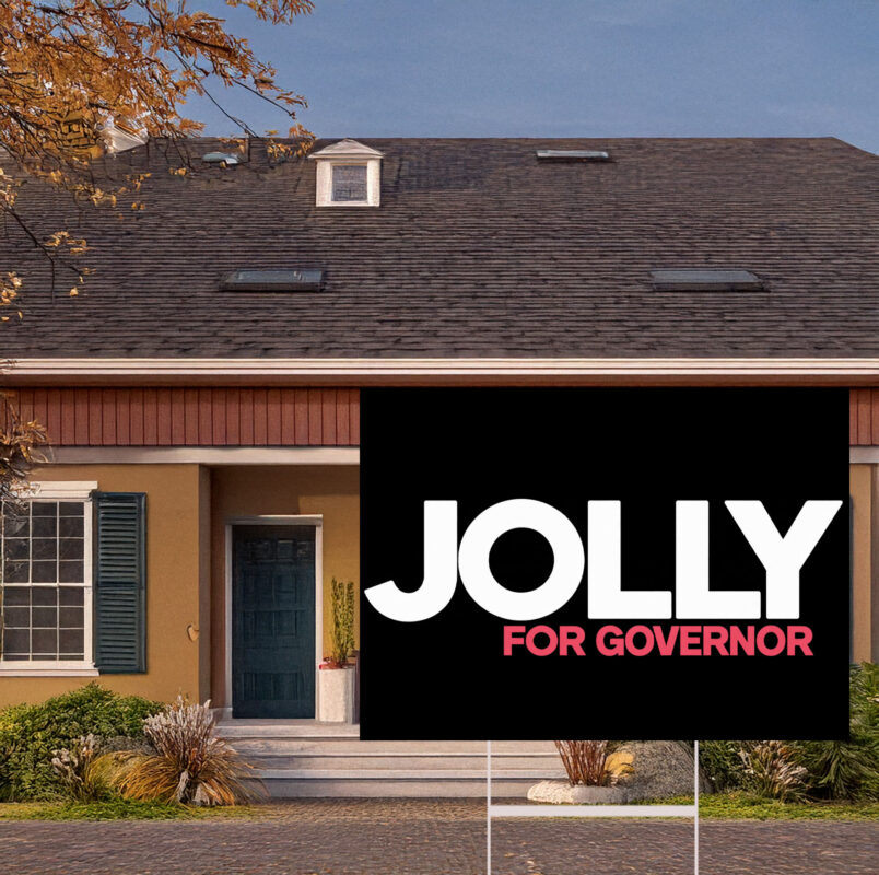 Jolly For Governor 2026 Yard Signs