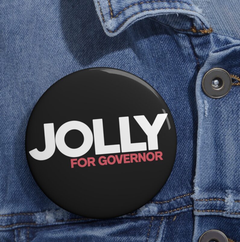 Jolly For Governor Button