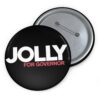 Jolly For Governor Button