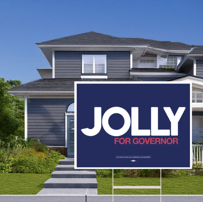 Jolly For Governor Campaign Yard Sign