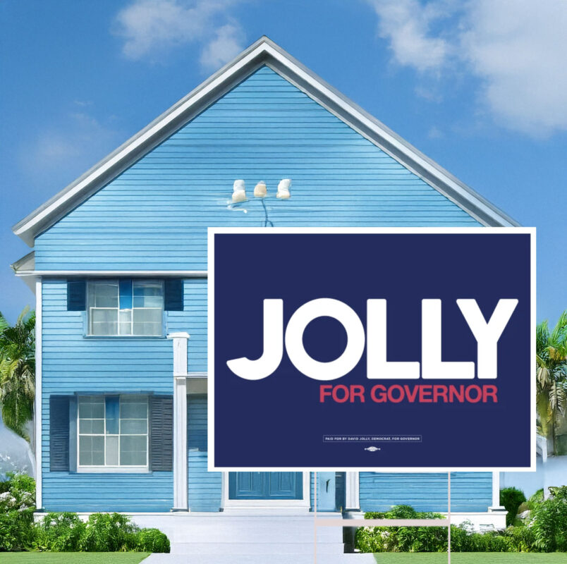 Jolly For Governor Campaign Yard Sign