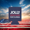 Jolly Graham For Florida 2026 Campaign Can Cooler