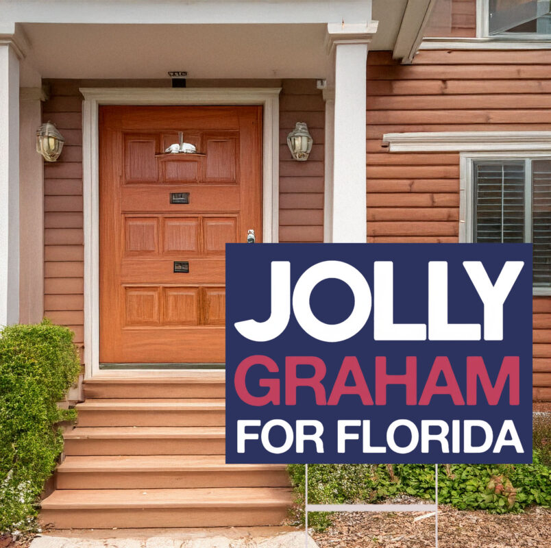 Jolly Graham For Florida 2026 Yard Sign