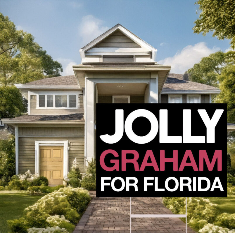 Jolly Graham For Florida 2026 Yard Signs