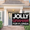 Jolly Graham For Florida 2026 Yard Signs