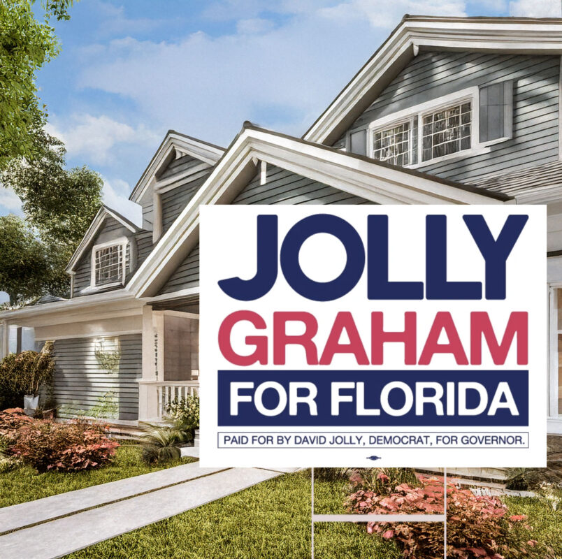 Jolly Graham For Florida Campaign Yard Sign