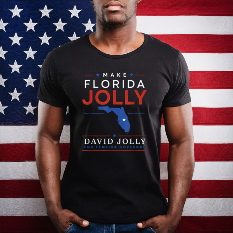 Make Florida David Jolly for Governor Shirt
