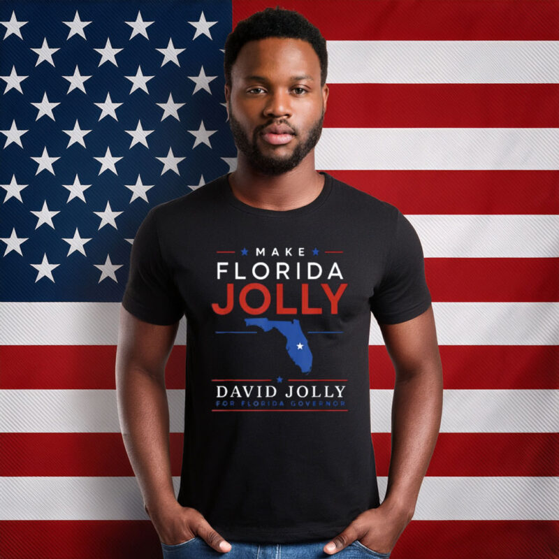 Make Florida David Jolly for Governor Shirt