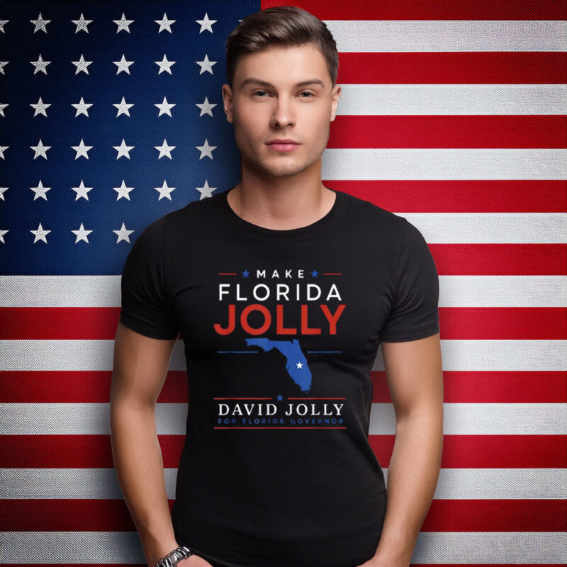 Make Florida David Jolly for Governor Shirt