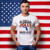 Make Florida Jolly David For Governor 2026 Shirt