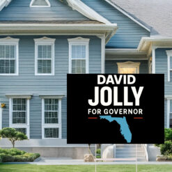David Jolly For Governor 2026 Election Democratic Yard Sign