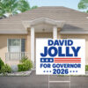 David Jolly For Governor 2026 Election Yard Sign