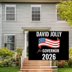 David Jolly For Governor 2026 Election Yard Signs