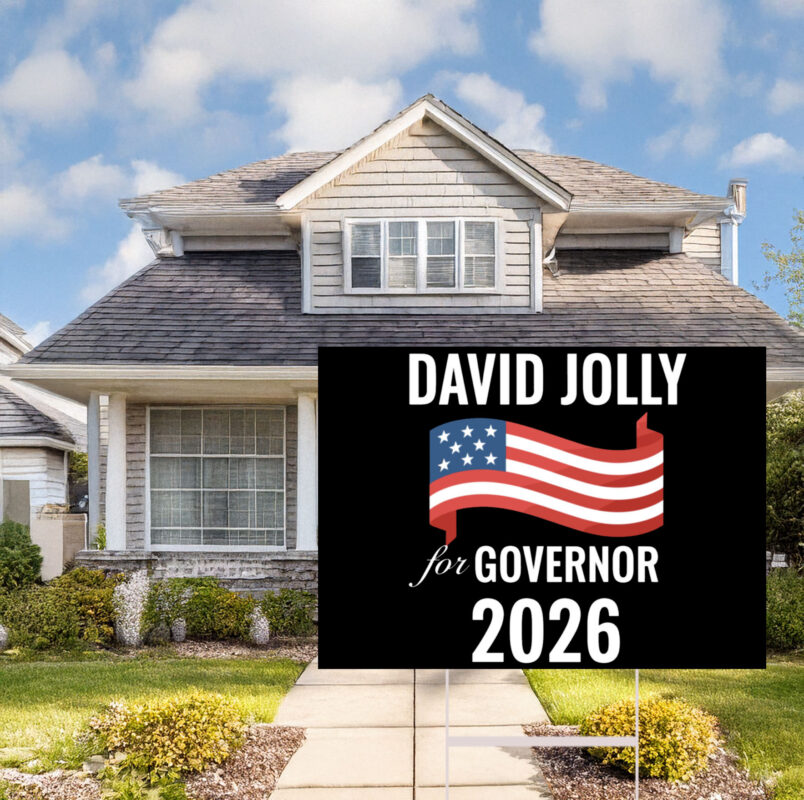 David Jolly For Governor 2026 Election Yard Signs