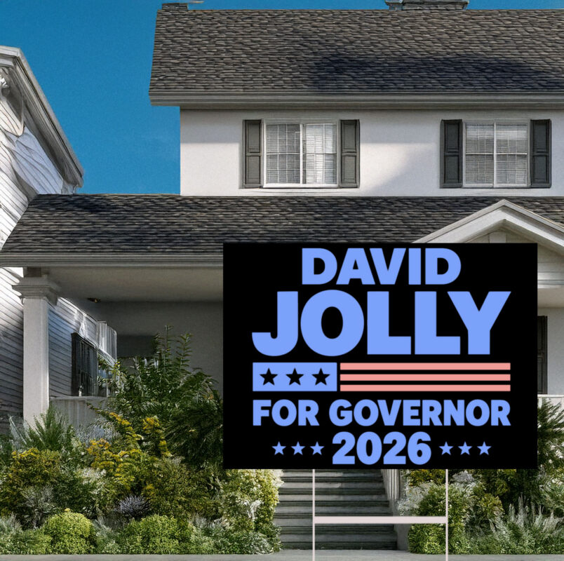 David Jolly For Governor 2026 Florida Election Yard Sign