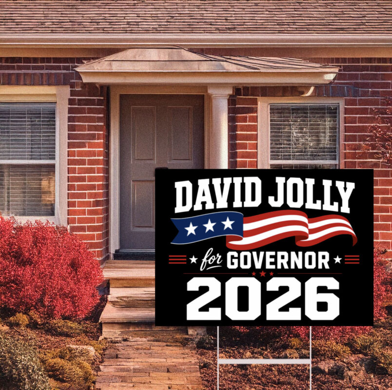 David Jolly For Governor Election Yard Signs