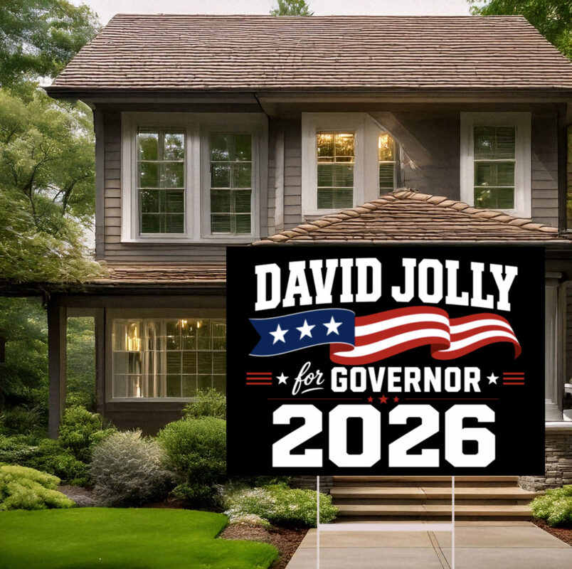 David Jolly For Governor Election Yard Signs