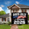 David Jolly For Governor Election Yard Signs