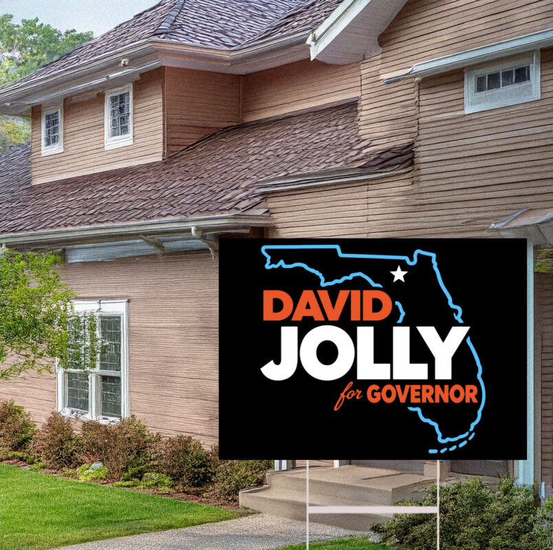 David Jolly For Governor Florida Election Yard Sign
