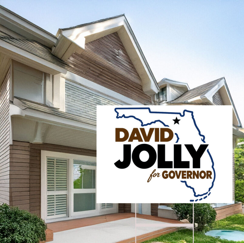 David Jolly For Governor Florida Yard Sign