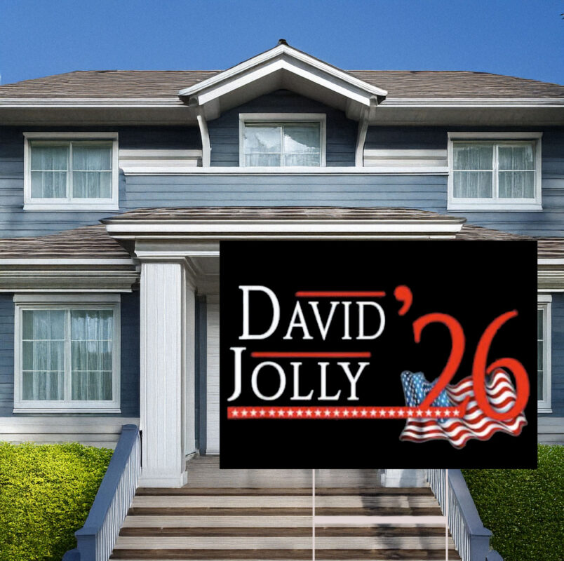 David Jolly Governor 2026 Democratic Yard Sign