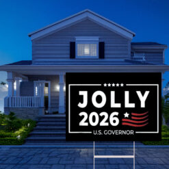 Jolly 2026 US Governor Yard Sign