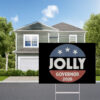 Jolly Governor 2026 Democratic Yard Sign