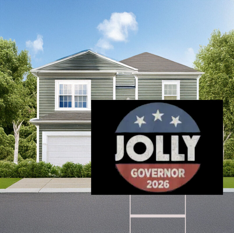 Jolly Governor 2026 Democratic Yard Sign