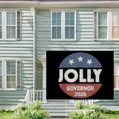 Jolly Governor 2026 Democratic Yard Sign