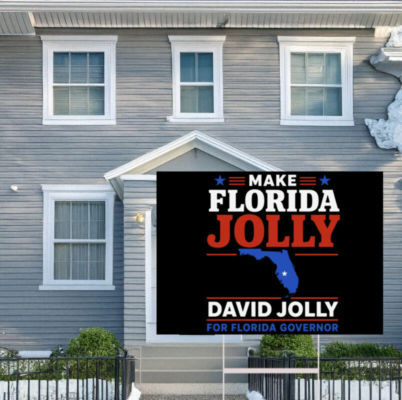 Make Florida David Jolly For Governor 2026 Yard Signs