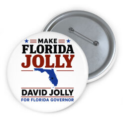 Make Florida David Jolly For Governor Buttons
